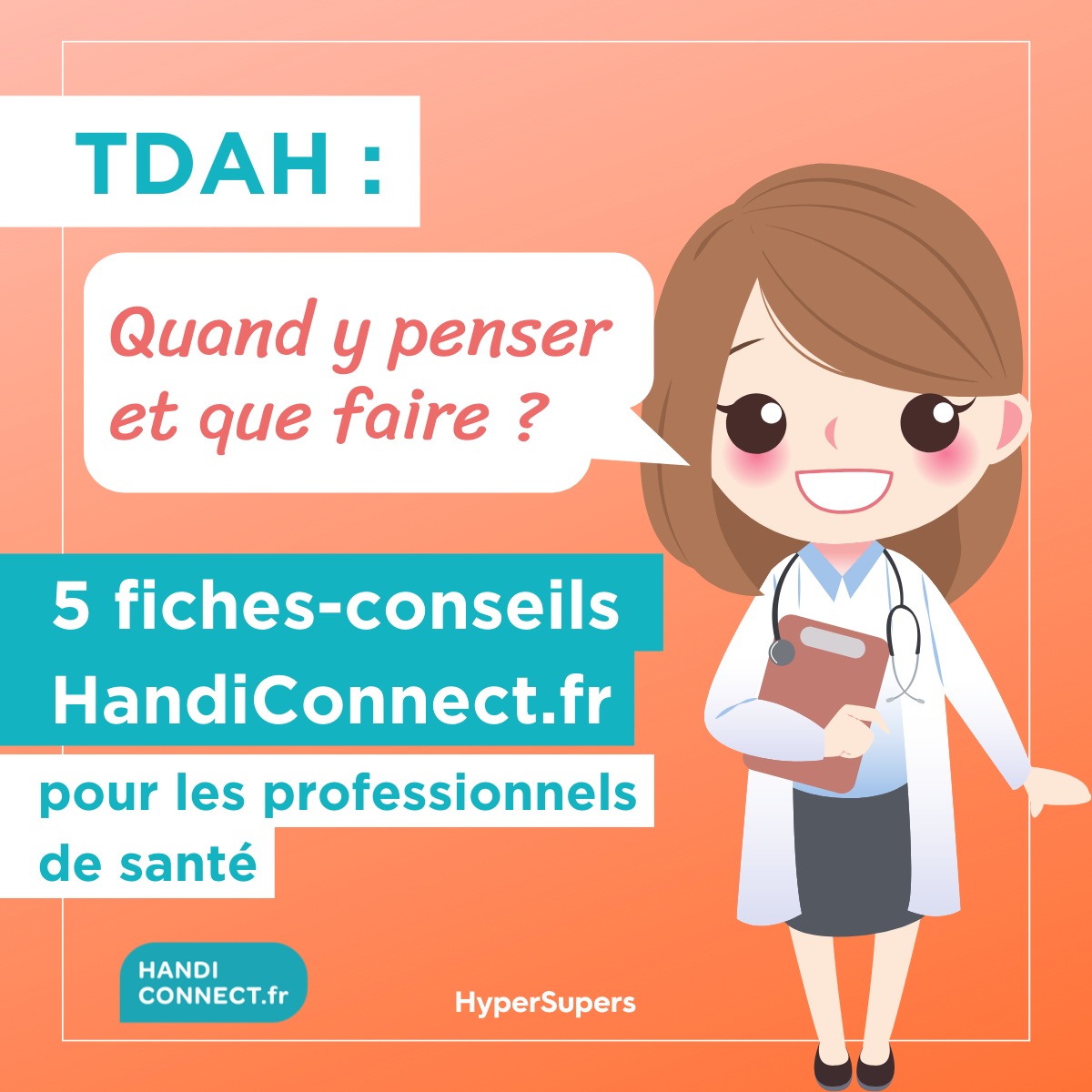5 Fichesconseils HandiConnect sur le TDAH HyperSupers TDAH France